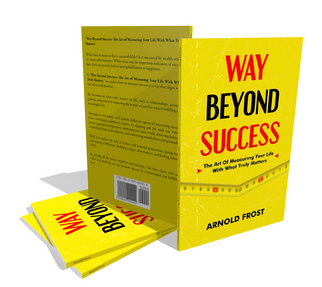 Way Beyond Success