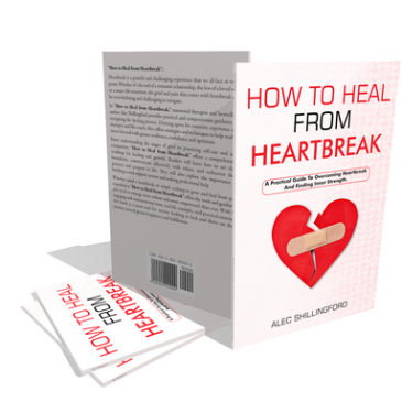 How To Heal From Heartbreak